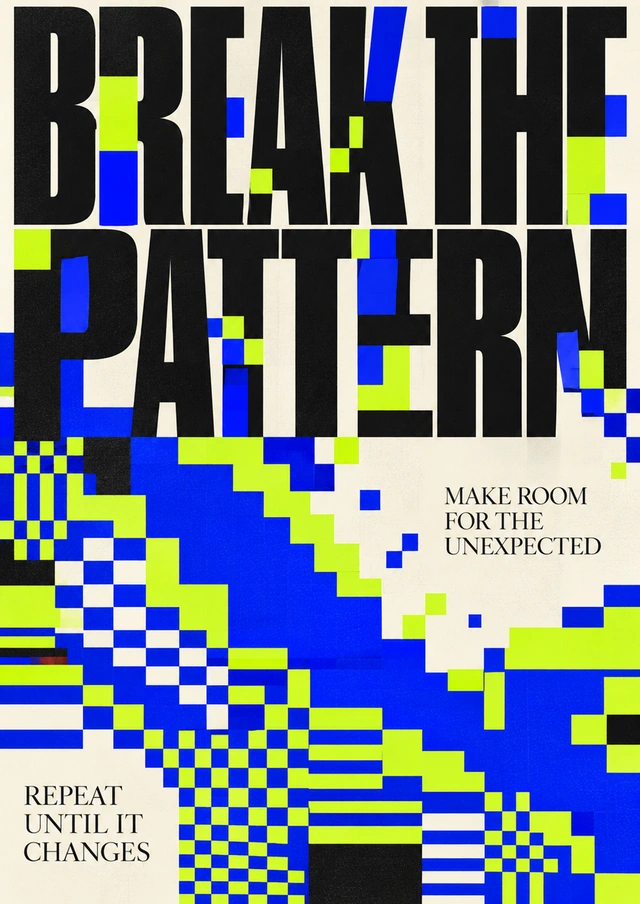 Break the pattern-plakat med sort typografi og blå og limegrønne mønstre.